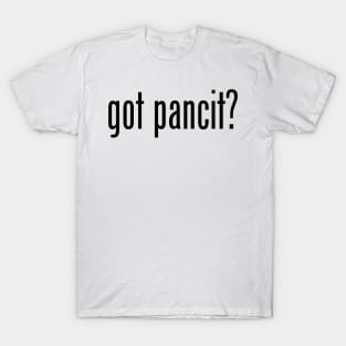 Got Pancit? Filipino Food Humor Design by AiReal Apparel T-Shirt